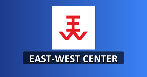 East-West Center International Graduate Student Conference 2027—Hawaii