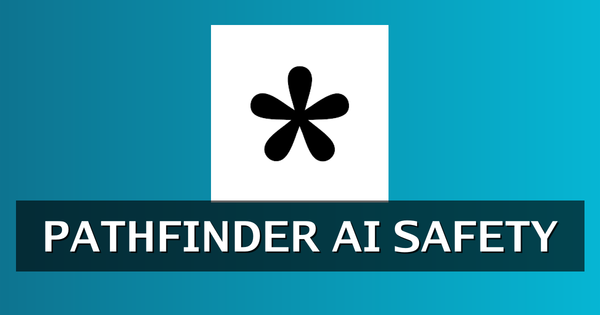 Pathfinder Fellowship 2026—AI Safety